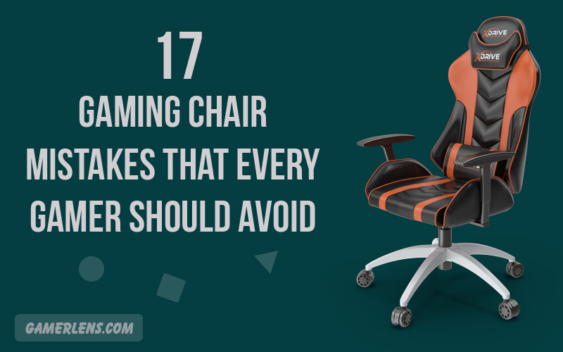 gaming chair mistakes to avoid